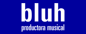 S4_Bluh Productora Musical